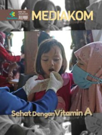 Image of Mediakom Edisi 162/Januari 2024 : Sehat Dengan Vitamin A