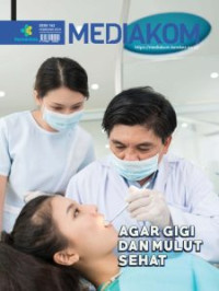 Image of Mediakom Edisi 163/Februari 2024 : Agar Gigi dan Mulut Sehat