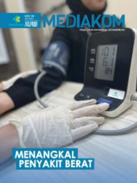 Image of Mediakom Edisi 168/Juli 2024 : Menangkal Penyakit Berat