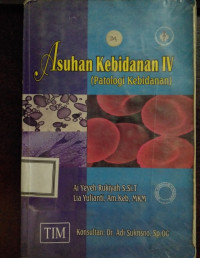 Image of Asuhan Kebidanan IV (Patologi Kebidanan)