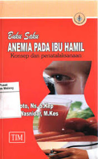 Image of Anemia pada Ibu Hamil Konsep dan Penatalaksanaan