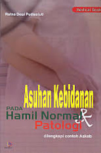 Image of Asuhan Kebidanan pada Hamil Normal & Patologi