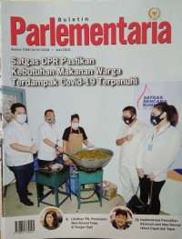 Image of Buletin Parlementaria Nomor 1108/III/VI/2020. Juni 2020 : Satgas DPR Pastikan Kebutuhan Makanan Warga Terdampak Covid-19 Terpenuhi