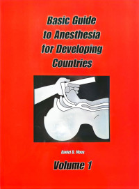 Image of Basic Guide To Anesthesia For Developing Countries Volume 1