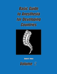 Image of Basic Guide To Anesthesia For Developing Countries Volume 2