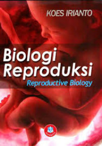 Image of Biologi Reproduksi : Reproductive Biology