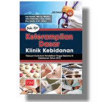 Image of Buku Ajar Keterampilan Dasar Klinik Kebidanan
