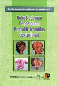 Image of Buku Pengelolaan Penyakit Trofoblas Gestasional