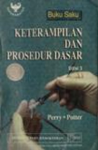 Image of Buku Saku Keterampilan Dan Prosedur Dasar Edisi 3