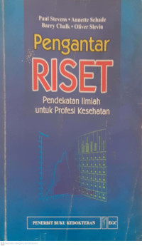 Image of Pengantar Riset. Pendekatan Ilmiah untuk Profesi Kesehatan