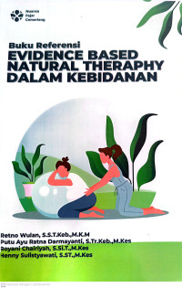 Image of Buku Referensi Evidence Based Natural Theraphy dalam Kebidanan