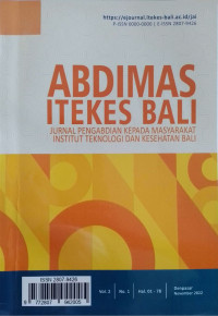 Image of ABDIMAS ITEKES BALI : Jurnal Pengabdian Kepada Masyarakat Institut Teknologi dan Kesehatan Bali Vol. 2 No. 1 November 2022