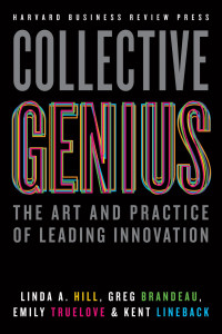 Image of Collective Genius : The Art And Practice Of Leading Innovation