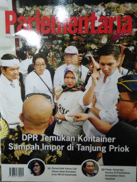 Image of Buletin Parlementaria Nomor 1088/IV/I/2020. Januari 2020 : DPR Temukan Kontainer Sampah Impor di Tanjung Priok