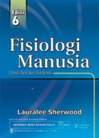 Image of Fisiologi Manusia Dari Sel Ke Sistem Edisi 6