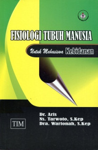 Image of Fisiologi Tubuh Manusia untuk Mahasiswa Kebidanan