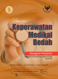 Image of Buku Ajar Keperawatan Medikal Bedah : Gangguan Respirasi Diagnosis Keperawatan NANDA Pilihan, NIC & NOC