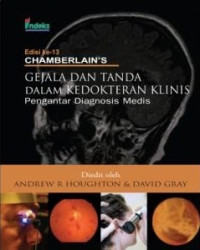 Image of Gejala dan Tanda Dalam Kedokteran Klinis : Pengantar Diagnosis Medis