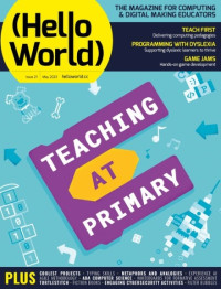 Image of Hello World : Teaching at Primary Issue 21 May 2023