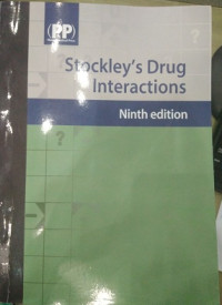 Image of Stockley's drug Interactions Ninth Edition