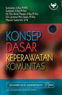 Image of Konsep Dasar Keperawatan Komunitas