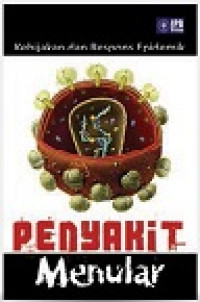 Image of Kebijakan dan Respons Epidemik : Penyakit Menular