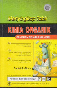 Image of Menyingkapi Tabir Kimia Organik : Panduan Belajar Mandiri