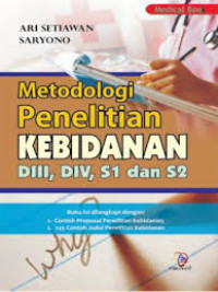 Image of Metodologi Penelitian Kebidanan DIII, DIV, S1 DAN S2