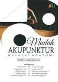 Image of Mudah Akupunktur Melalui Anatomi
