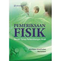 Image of Pemeriksaan Fisik: Sesuai Tahap 
Perkembangan Anak