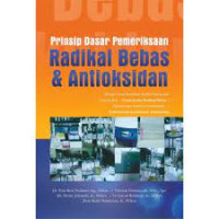 Image of Prinsip Dasar Pemeriksaan Radikal Bebas 
dan Antioksidan