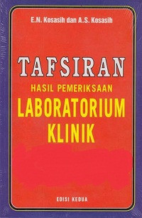 Image of Tafsiran Hasil Pemeriksaan Laboratorium Klinik