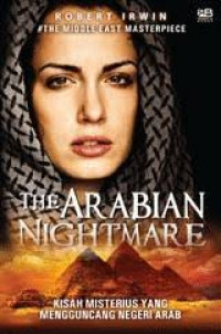 Image of The Arabian Nightmare : Kisah Misterius yang Mengguncang Negeri Arab