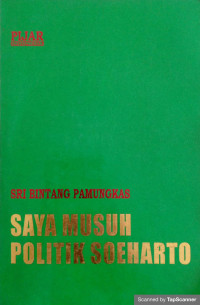 Image of Saya Musuh Politik Soeharto
