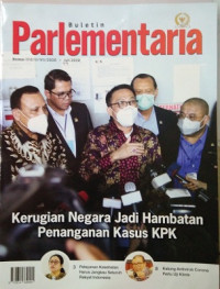 Image of Buletin Parlementaria Nomor 1112/II/VII/2020. Juli 2020 : Kerugian Negara Jadi Hambatan Penanganan Kasus KPK