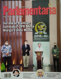 Image of Buletin Parlementaria Nomor 1101/IV/IV/2020. April 2020 : Serahkan Bantuan Sembako, DPR Minta Warga Tunda Mudik