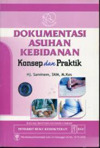 Image of Dokumentasi Asuhan Kebidanan. Konsep dan Praktik