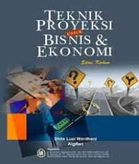 Image of Teknik Proyeksi  untuk Bisnis & Ekonomi