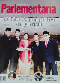 Image of Buletin Parlementaria Nomor 1073/I/X/2019. Oktober 2019 : DPR Baru Semangat Baru Bangun NKRI