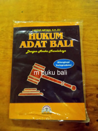 Image of Hukum Adat Bali: dengan aneka masalahnya