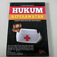 Image of Hukum Keperawatan. Panduan Hukum dan Etika bagi Perawat