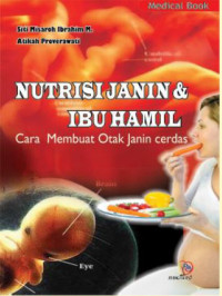 Image of Nutrisi Janin & Ibu Hamil. Cara Membuat Otak Janin Cerdas