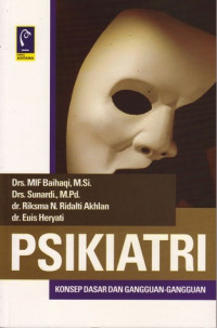 Image of Psikiatri (Konsep Dasar dan Gangguan0gangguan)