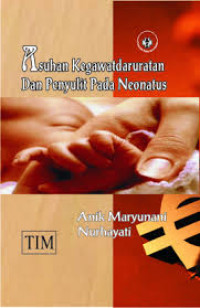 Image of Asuhan Kegawatdaruratan dan Penyulit pada Neonatus