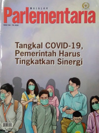 Image of Majalah Parlementaria Edisi 182.TH.2020 : Tangkal COVID-19, Pemerintah Harus Tingkatkan Sinergi